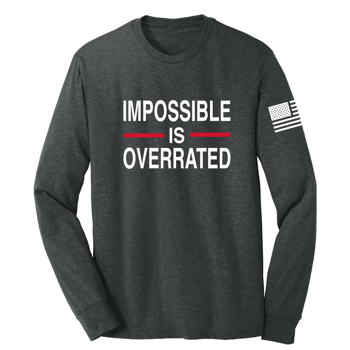 IMPOSSIBLE IS OVERRATED-Men's Shirts