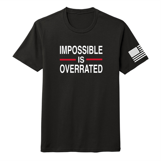 IMPOSSIBLE IS OVERRATED-Men's Shirts