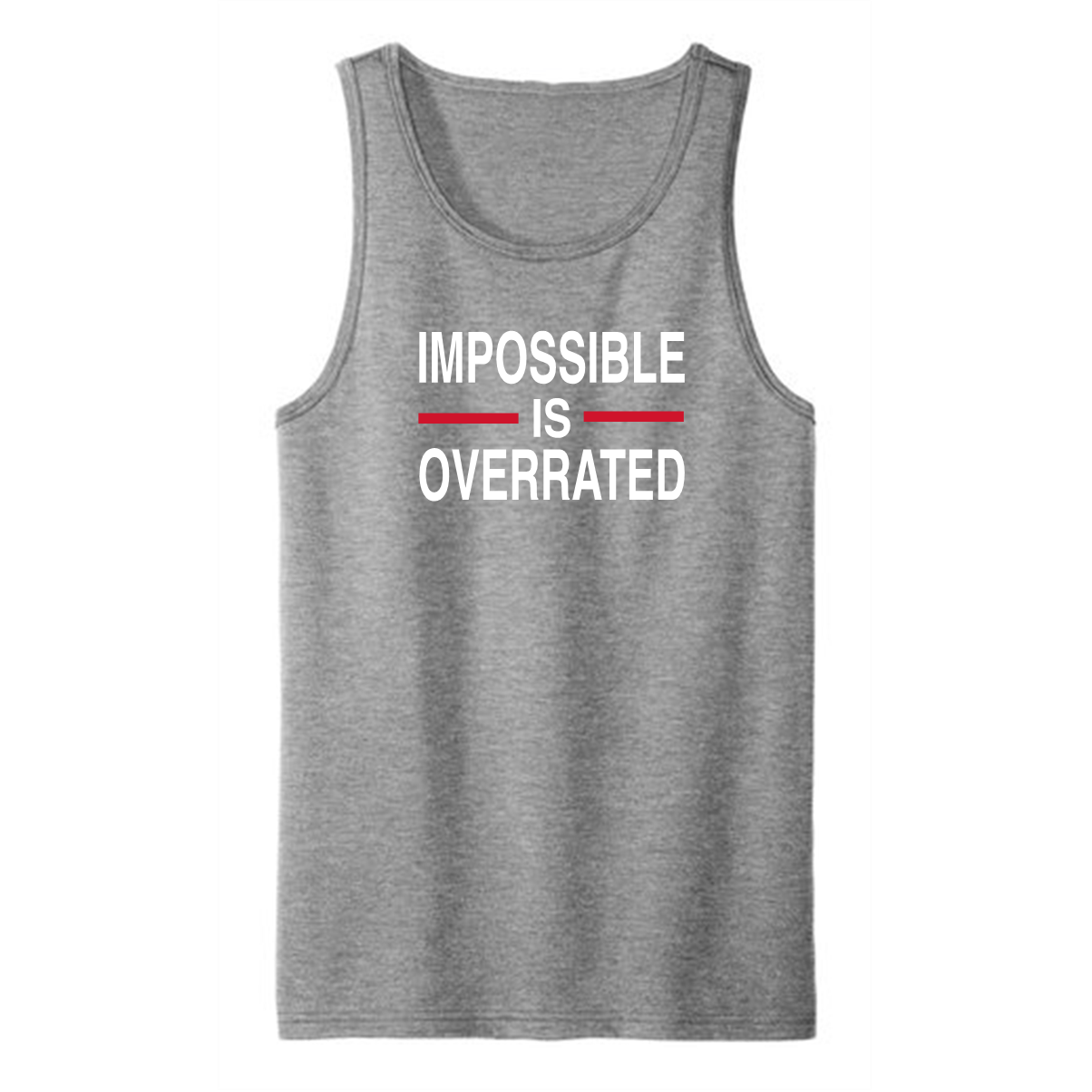 IMPOSSIBLE IS OVERRATED-Men's Shirts