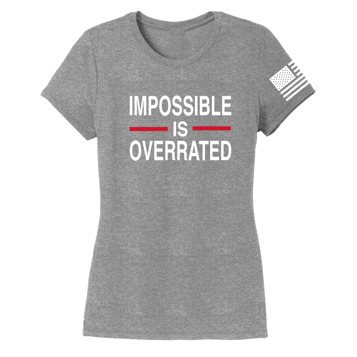 IMPOSSIBLE IS OVERRATED-Women's Shirts