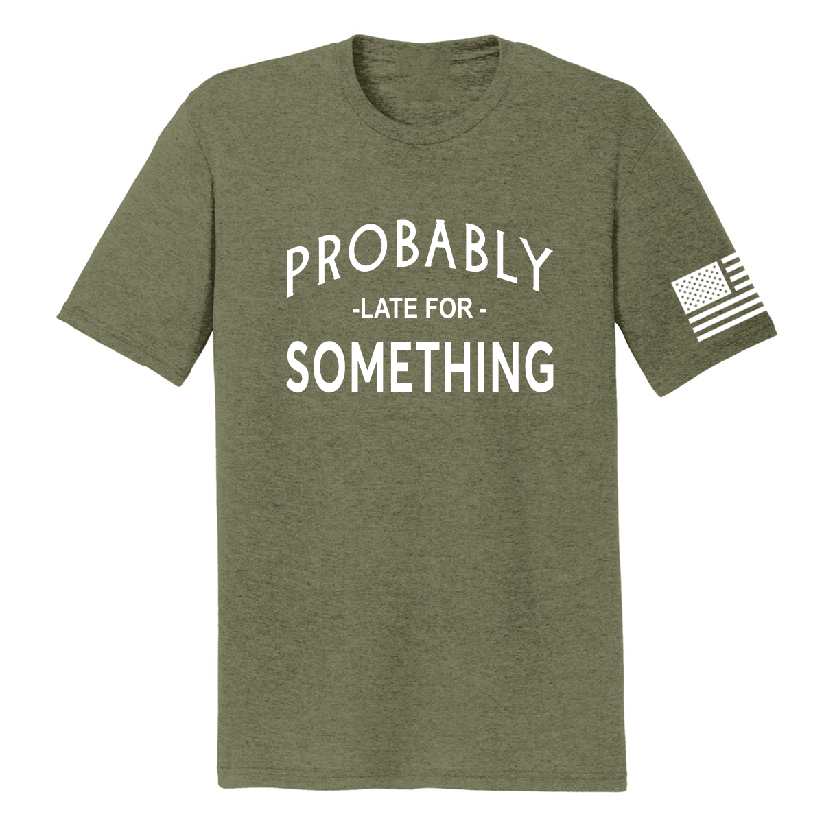 LATE FOR SOMETHING -Men's Shirts