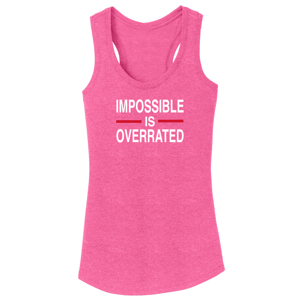 IMPOSSIBLE IS OVERRATED-Women's Shirts