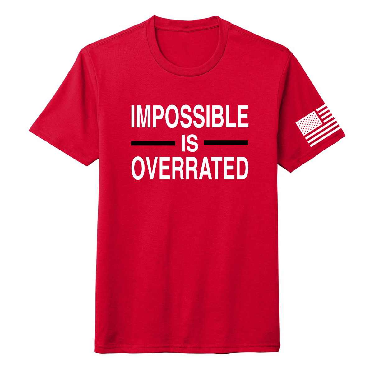 IMPOSSIBLE IS OVERRATED-Men's Shirts