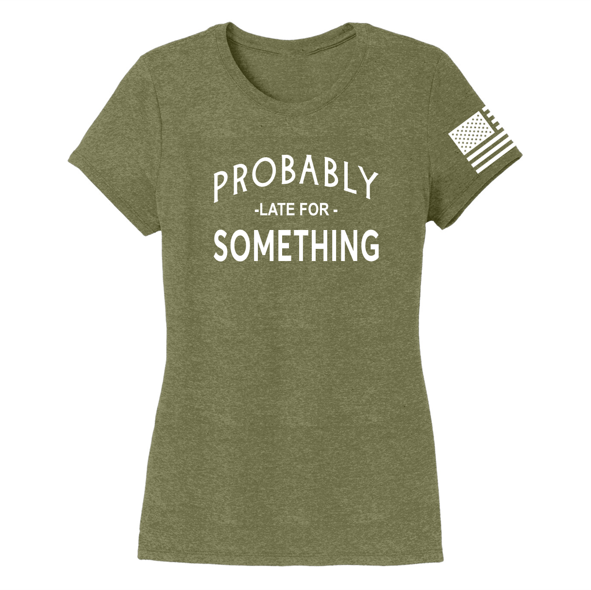 LATE FOR SOMETHING -Women's Shirts