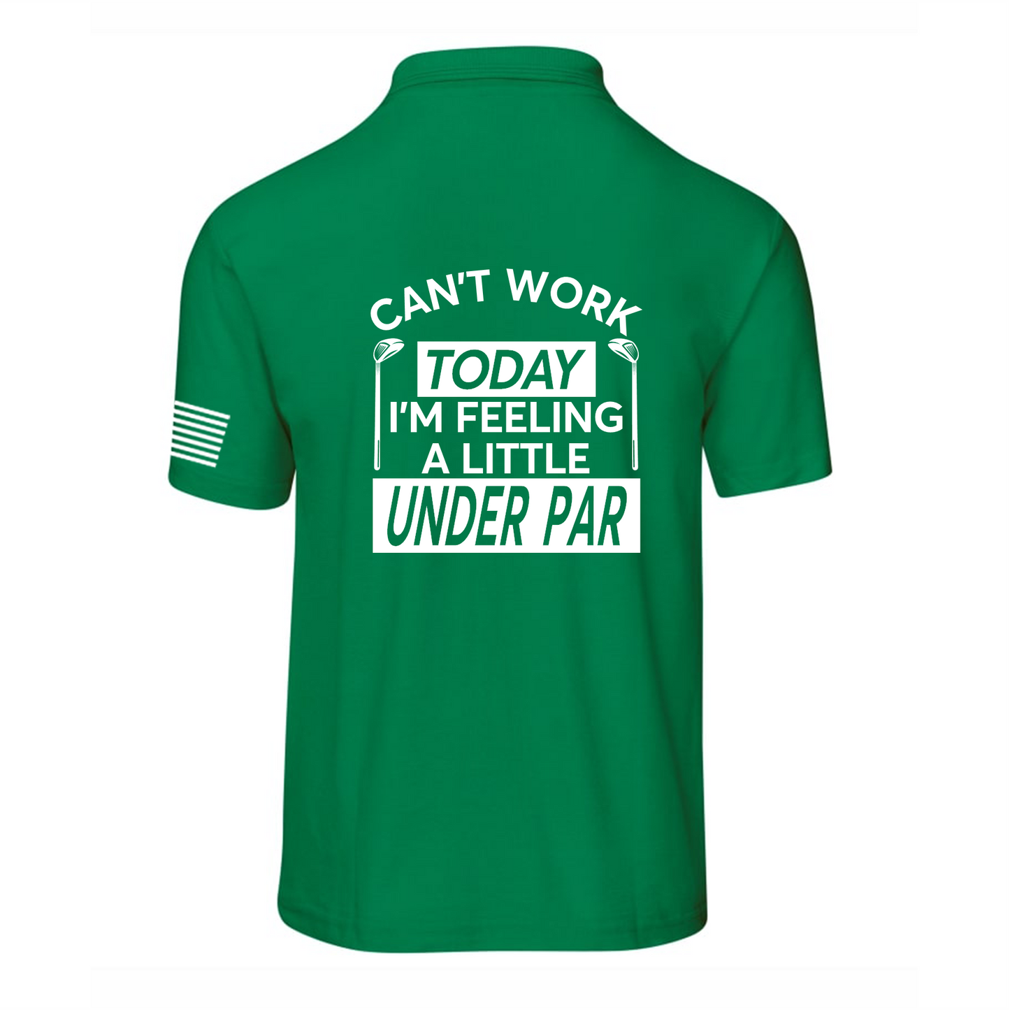 CAN'T WORK TODAY-Men's Golf Shirt