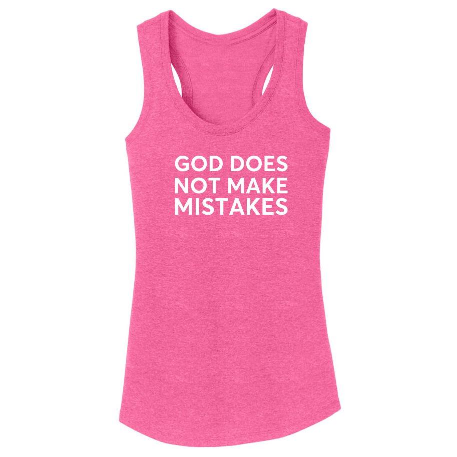 GOD MAKES NO MISTAKES -Women's Shirts