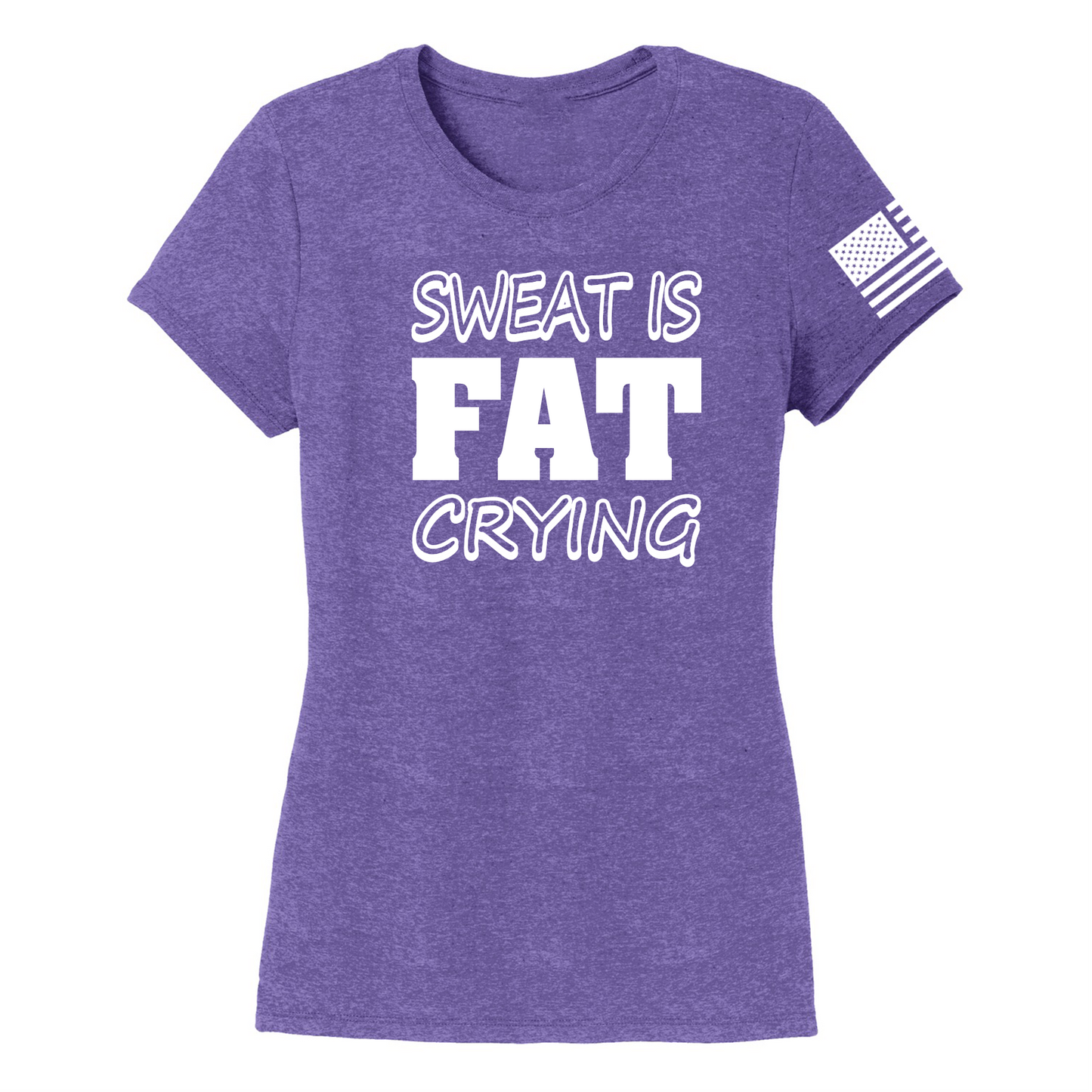 SWEAT IS FAT -Women's Shirts