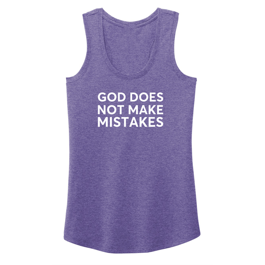 GOD MAKES NO MISTAKES -Women's Shirts