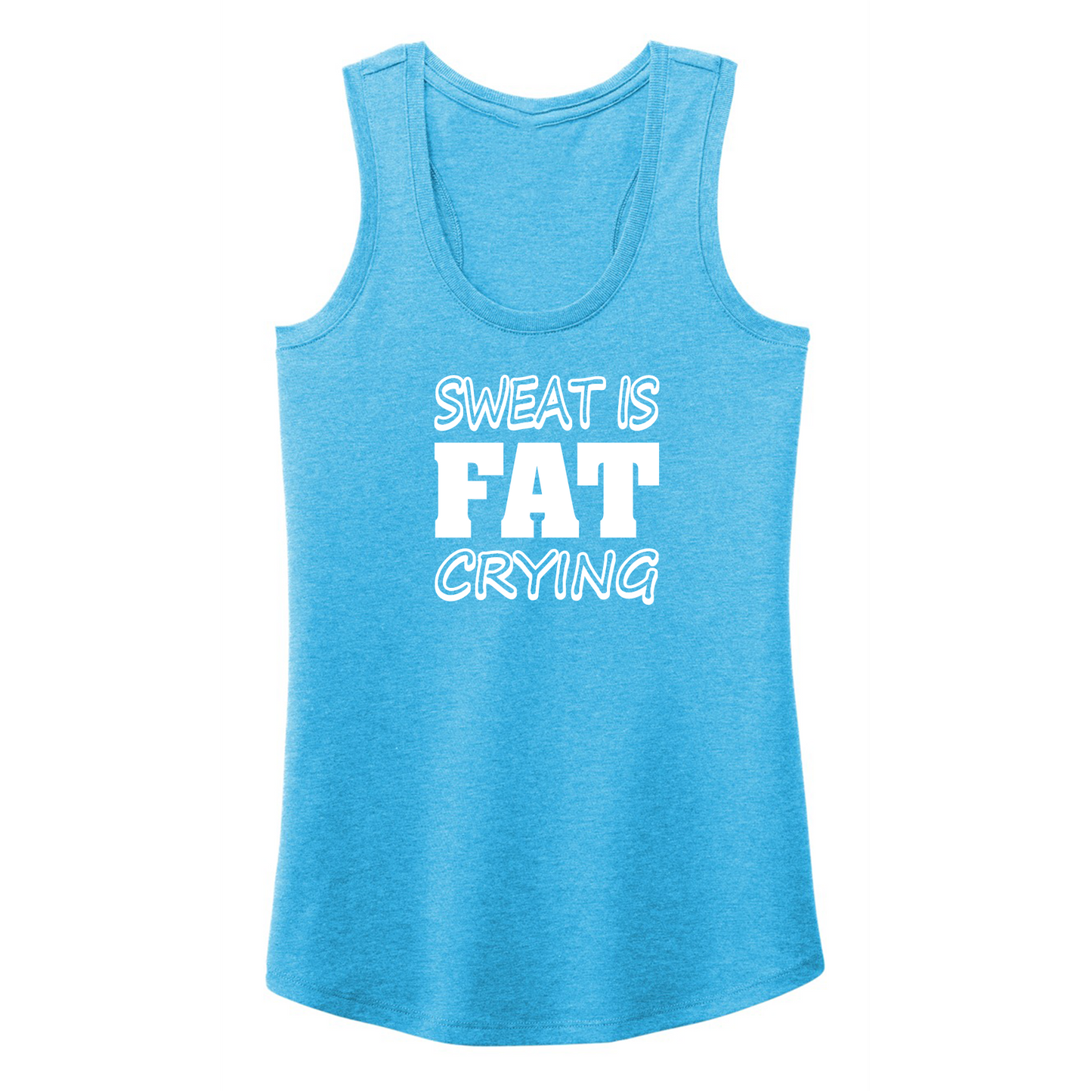 SWEAT IS FAT -Women's Shirts